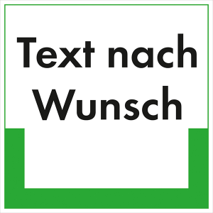 Kennzeichnungsschild mit Text nach Wunsch (Maße (BxH): 200x200mm (Art.Nr.: 43.6405))