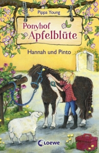 Ponyhof Apfelblüte, Band 04 - Hannah und Pinto
