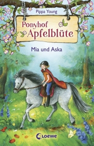 Ponyhof Apfelblüte, Band 05 - Mia und Aska