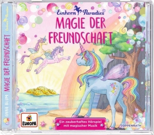 Einhorn Paradies - Band 2: Magie der Freundschaft (CD)
