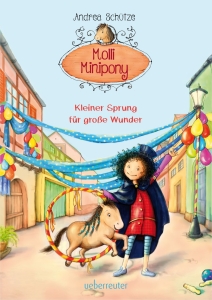 Kleiner Sprung für große Wunder - Molli Minipony, Bd. 03