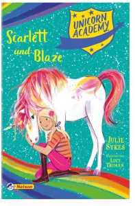 Unicorn Academy Bd. 02 - Scarlett und Blaze