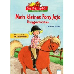 Mein kleines Pony Jojo: Ponygeschichten (Bücherbär)