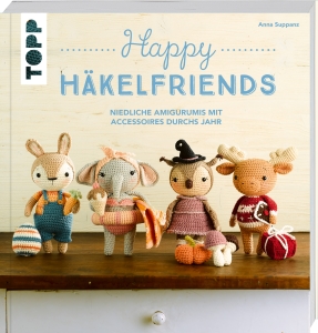 Happy Häkelfriends von Anna Suppanz