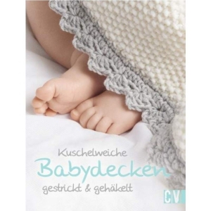 Buch - Kuschelweiche Babydecken gestrickt und gehäkelt