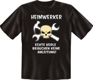 T-Shirt HEIMWERKER Echte Kerle (Größe:: S (42/44))