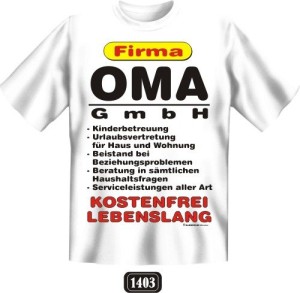 Fun Shirt FIRMA OMA GMBH Großmutter T-Shirt Spruch witzig Geschenk Party (Größe:: S (42/44))