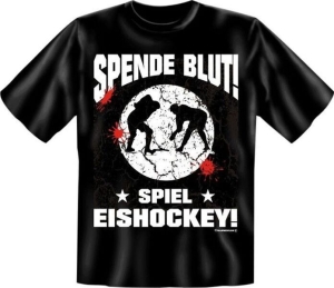 T-Shirt SPENDE BLUT - SPIEL EISHOCKEY (Größe:: S (42/44))